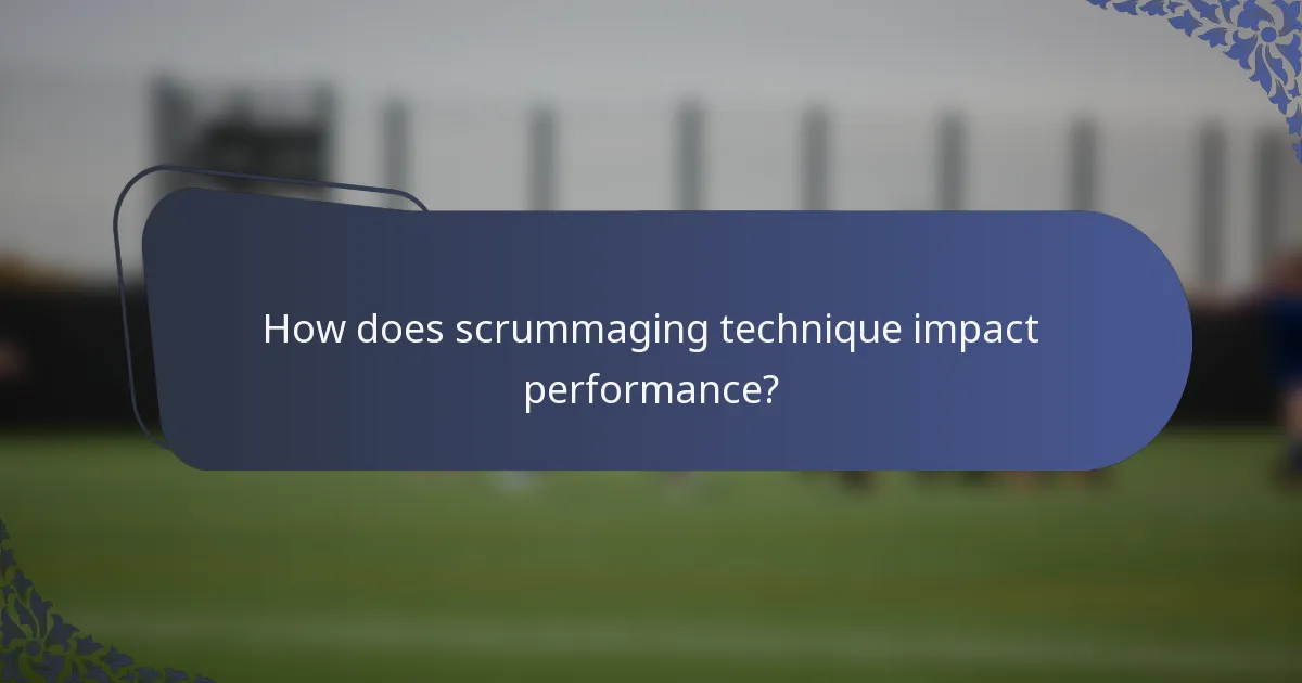 How does scrummaging technique impact performance?