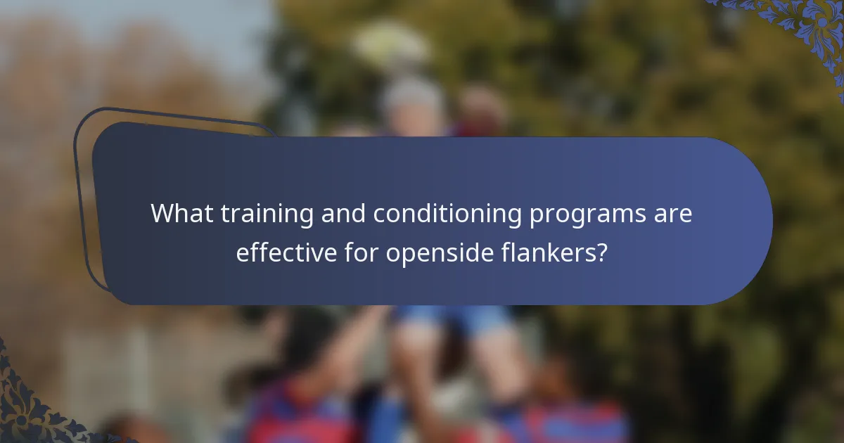 What training and conditioning programs are effective for openside flankers?